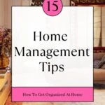 15 Home Managment Tips