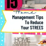 15 home management tips to help you