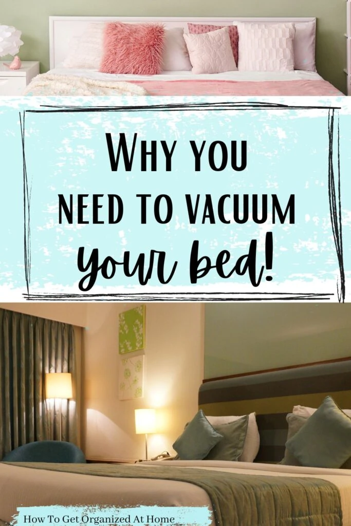 Vacuum Your Mattress Now!