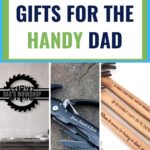 Father’s Day Gifts For The Handy Dad are the words above 3 pictures one of dad workshop sign, one of a multi-tool and the other of 3 hammers