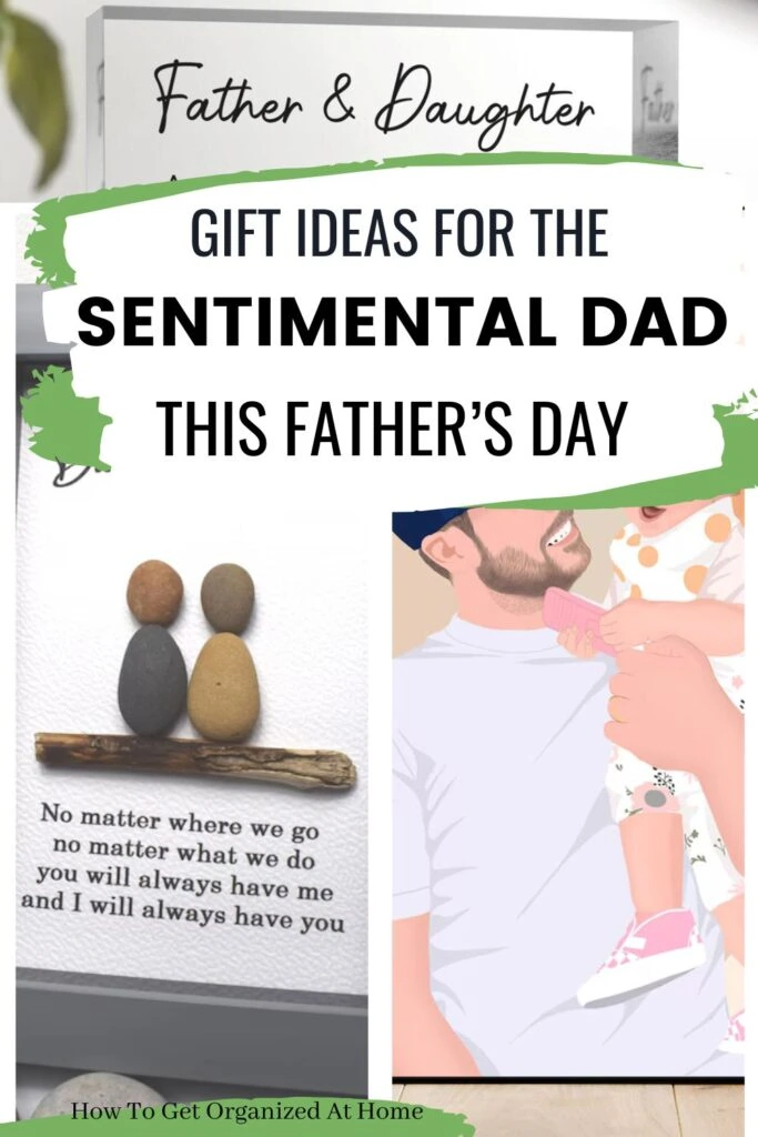 The words ‘Gift Ideas For The Sentimental Dad  This Father’s Day’ are across 3 images of gifts for dad. 