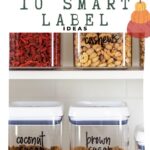 An image of containers with labels and the words ‘try these 10 smart label ideas’ above the picture