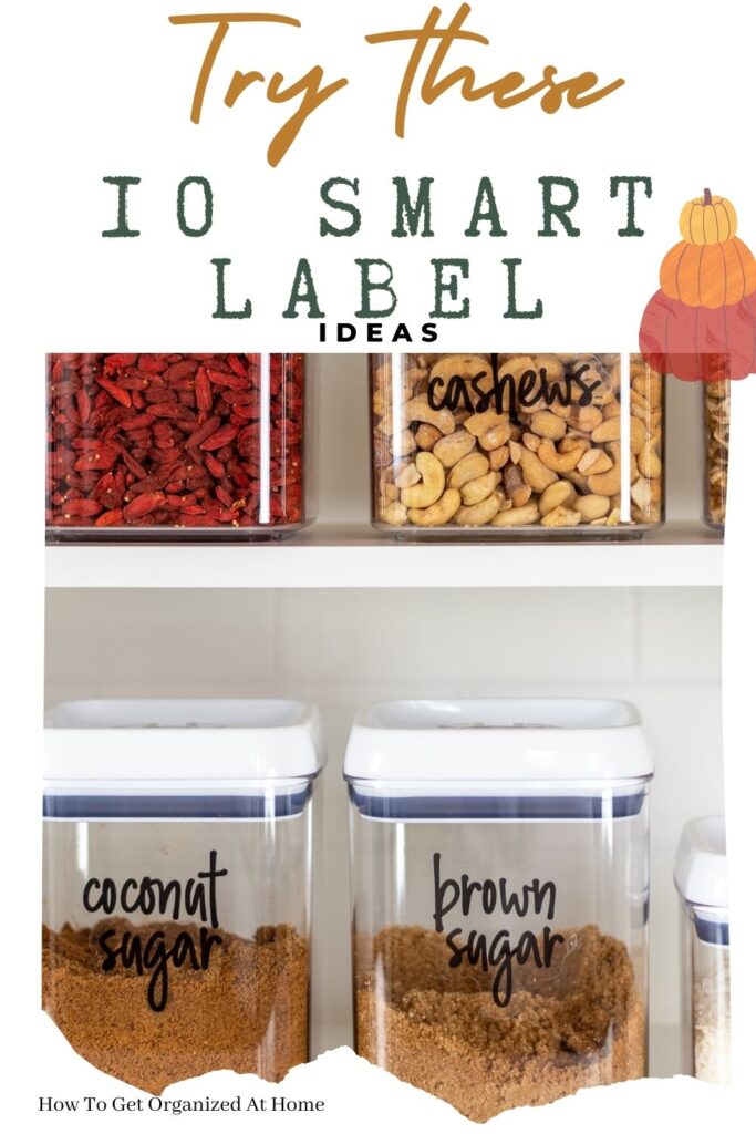 An image of containers with labels and the words ‘try these 10 smart label ideas’ above the picture