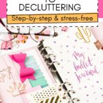 the words in a white box in front of a pink banner are: A Planner’s Guide to Decluttering — Step-by-Step & Stress-Free”. Below this is an image of a pink planner and pink accessories