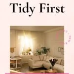 Do A Quick Tidy First