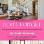 Don’t Forget To Clean The Floors